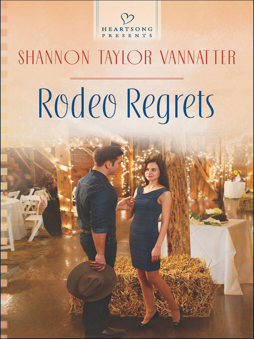 Title details for Rodeo Regrets by Shannon Taylor Vannatter - Available